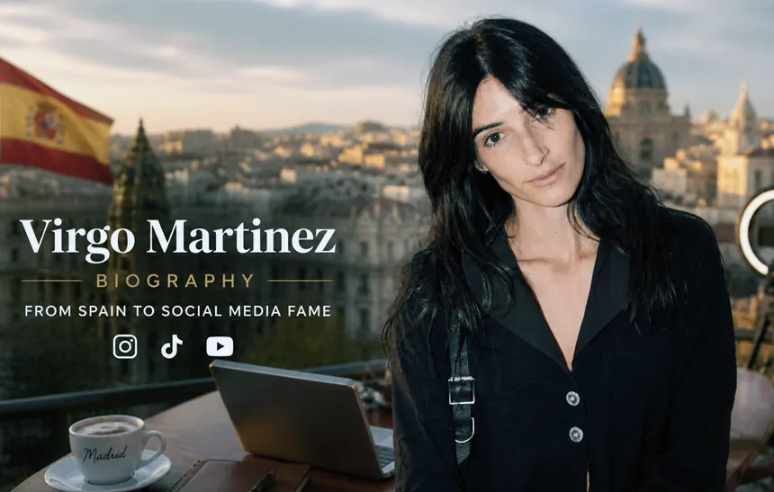 Virgo Martinez Biography: From Spain to Social Media Fame
